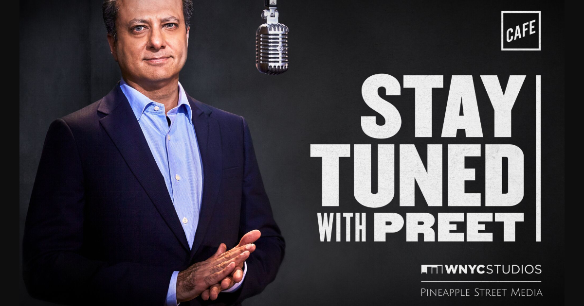 Stay Tuned with Preet